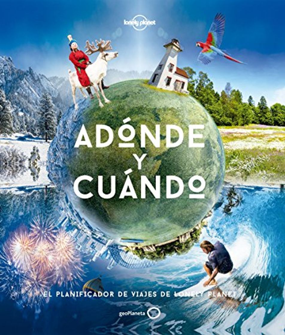 Libro Adónde y cuándo: El planificador de viajes de Lonely Planet