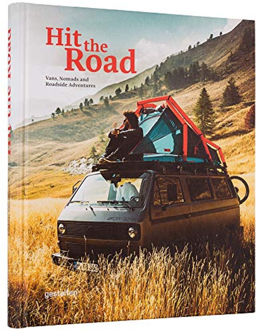 Book Hit the Road: Vans, Nomads and Roadside Adventures [Idioma Inglés]