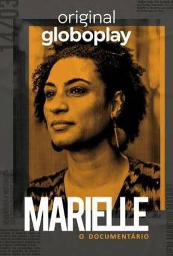 Marielle, O documentário - Disponível no Globoplay