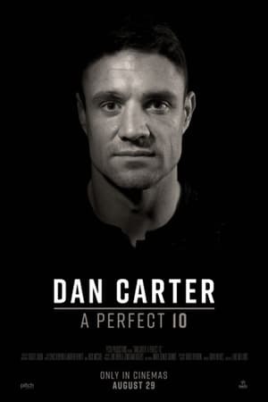 Movie Dan Carter: A Perfect 10