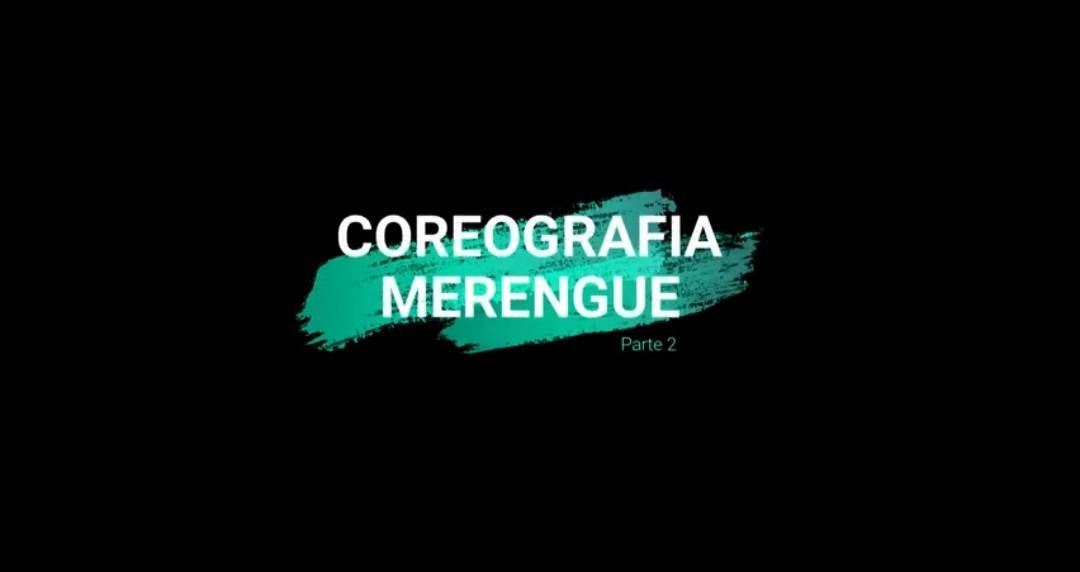 Moda Coreografia Merengue Parte 2