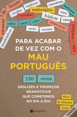 Libro Para Acabar de Vez com o Mau Português