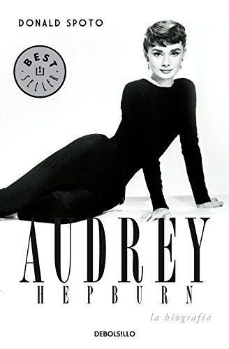 Audrey Hepburn: La biografía