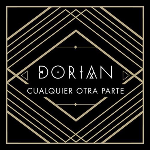 Dorian - A cualquier otra parte
