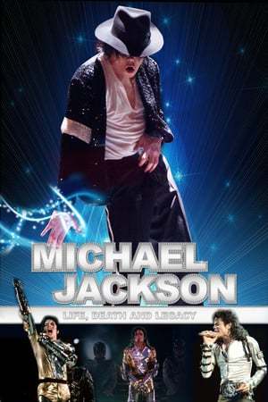 Movie Michael Jackson: Vida, muerte y legado
