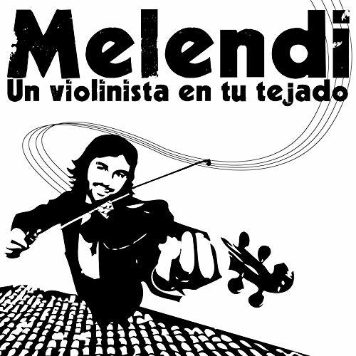 Canción Un violinista en tu tejado, Melendi