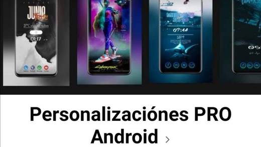 Personalizaciones Pro Android