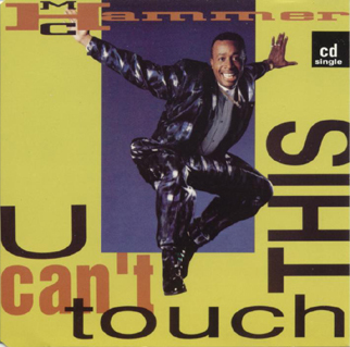 Canciones U can't touch this, MC Hammer 