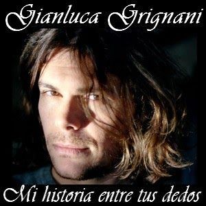 Canciones Mi historia entre tus dedos, Gianluca