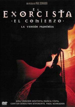 Movie El exorcista: El comienzo. La versión prohibida