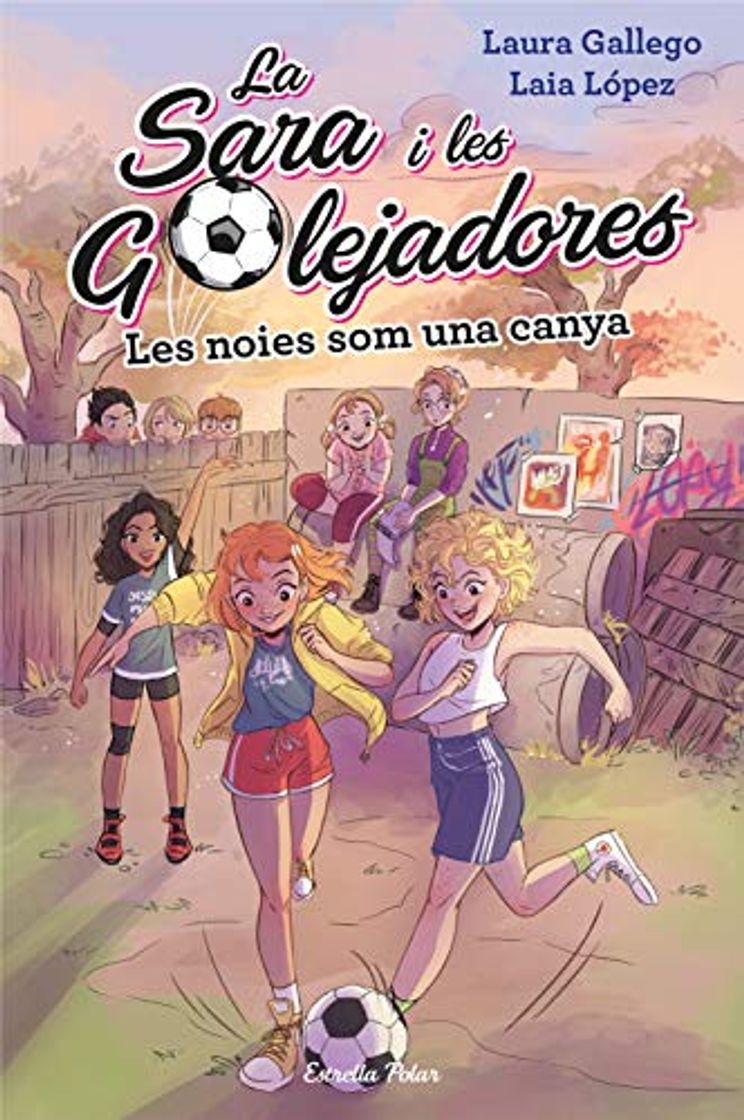 Book Les noies som una canya: La Sara i les golejadores 2