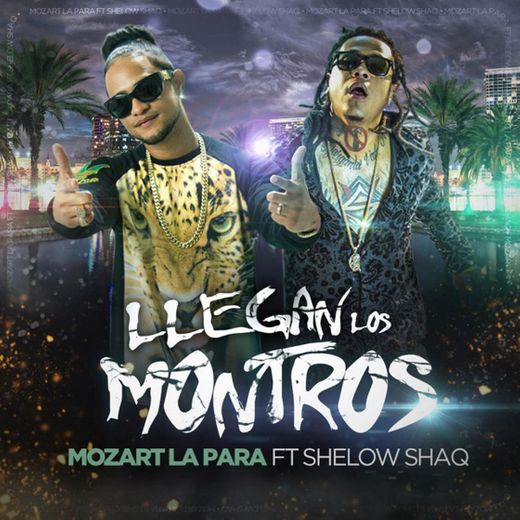 Llegan Los Montros (feat. Shelow Shaq)