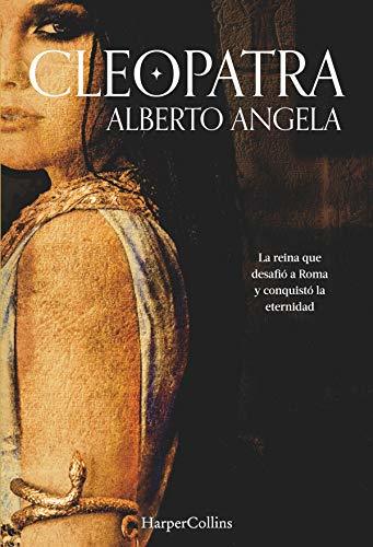 Book Cleopatra: La reina que desafió a Roma y conquistó la eternidad