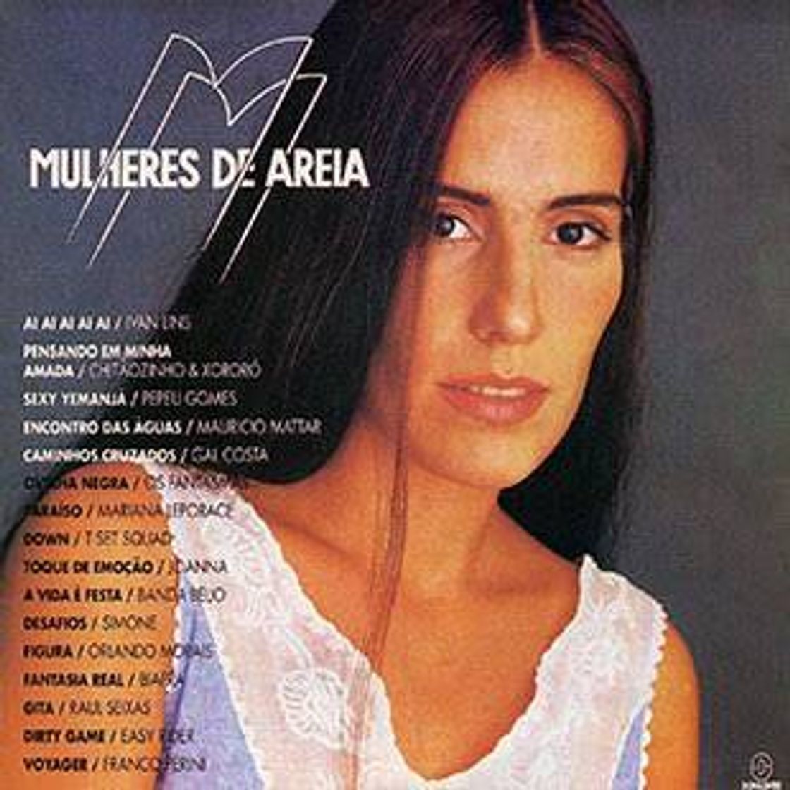 Fashion MULHERES DE AREIA📀