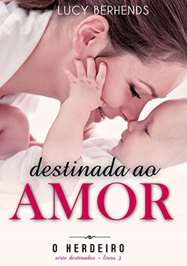 Books Destinada ao amor: O herdeiro