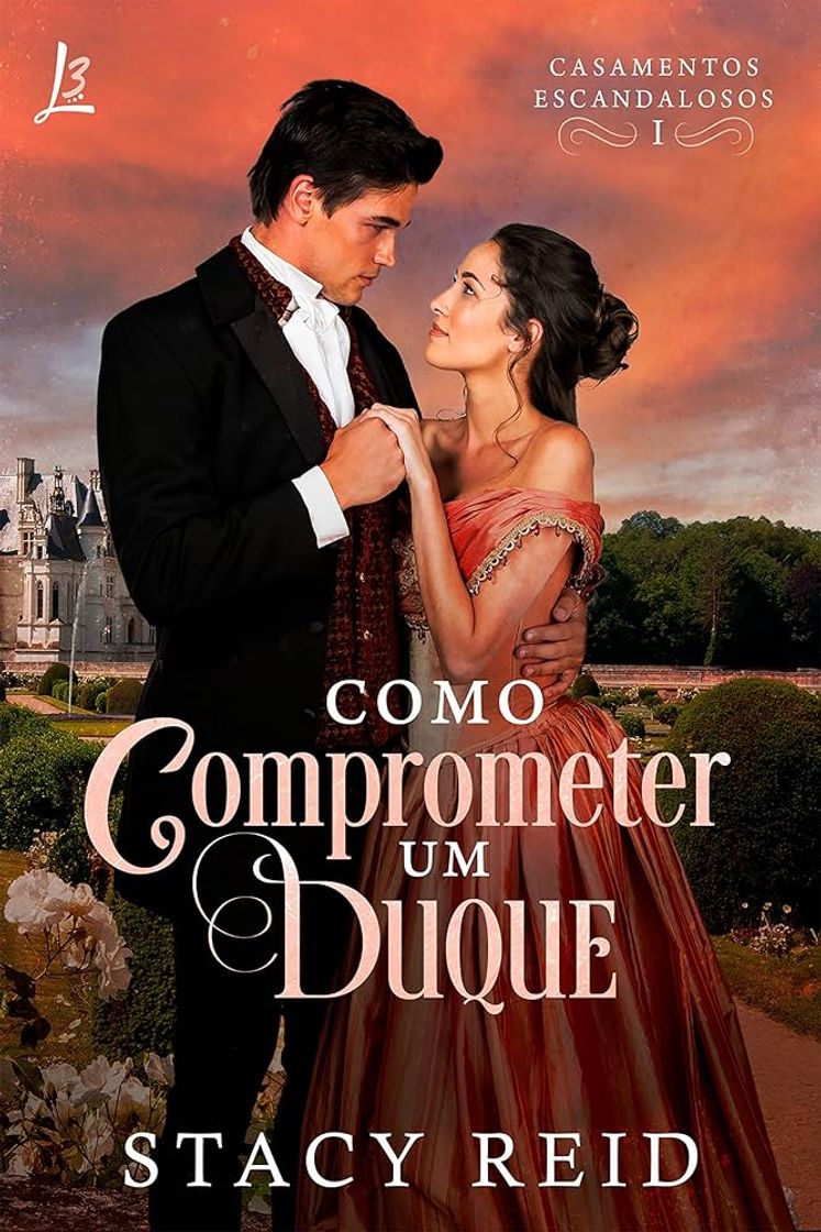 Libro Como comprometer um duque - Stacy Reid