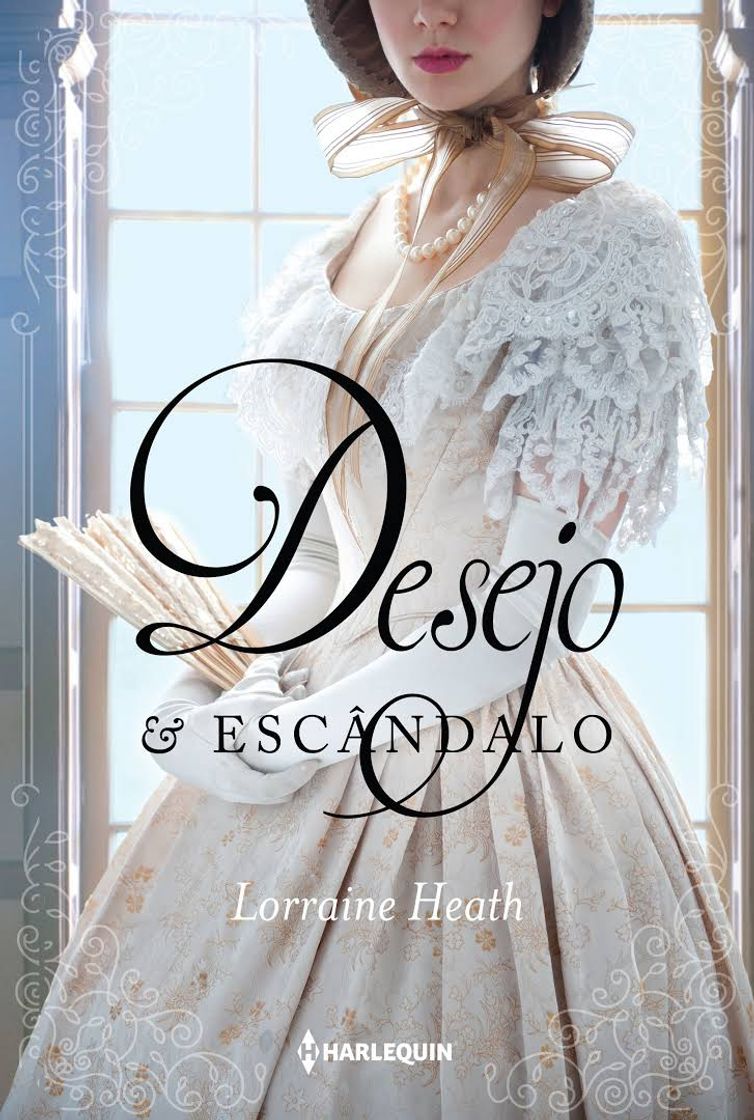 Libro Desejo e escândalo - Lorraine Heath 