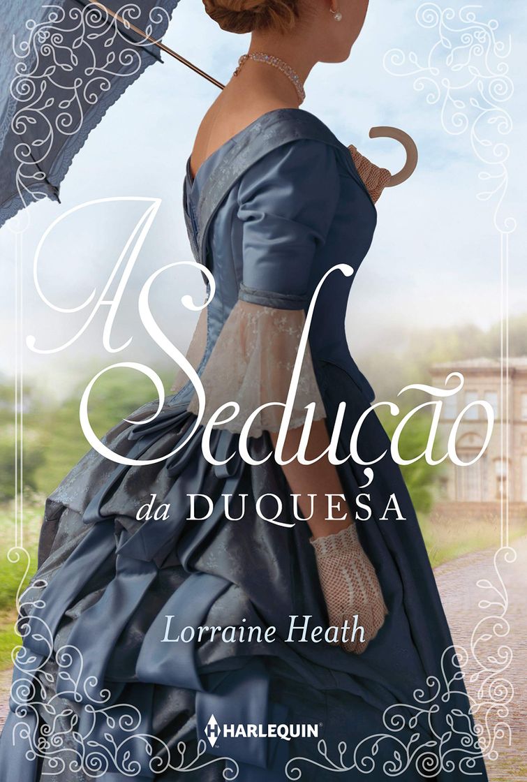 Libro A sedução da Duquesa - Lorraine Heath 