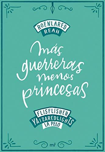 Libro Más guerreras, menos princesas