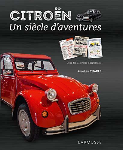 Libro Citroen, un siècle d'aventures