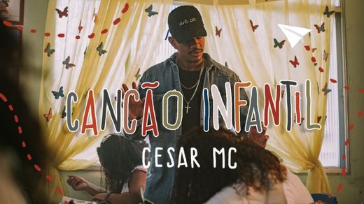 Cesar MC - Canção Infantil