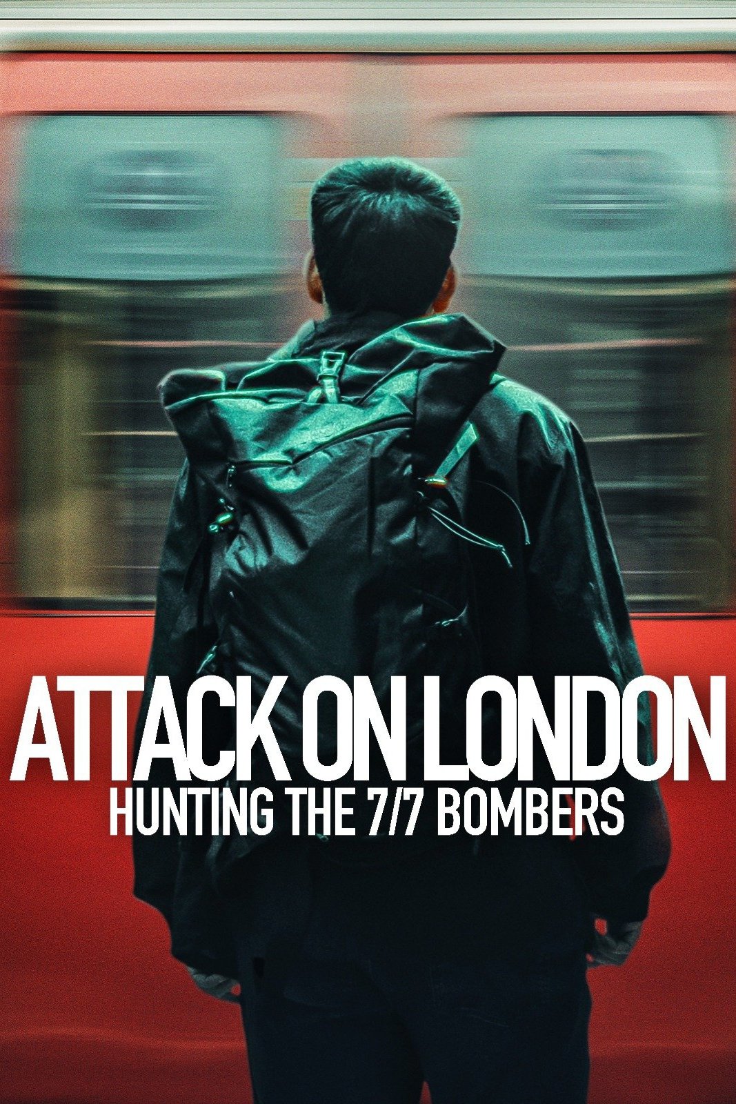 Serie Attack on London: Hunting the 7/7 Bombers