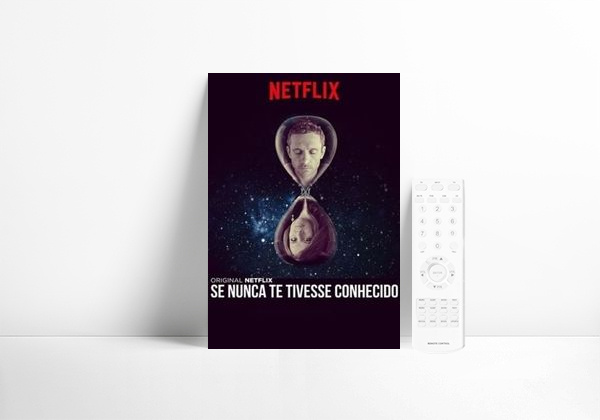 Série Se Eu Não Tivesse Te Conhecido