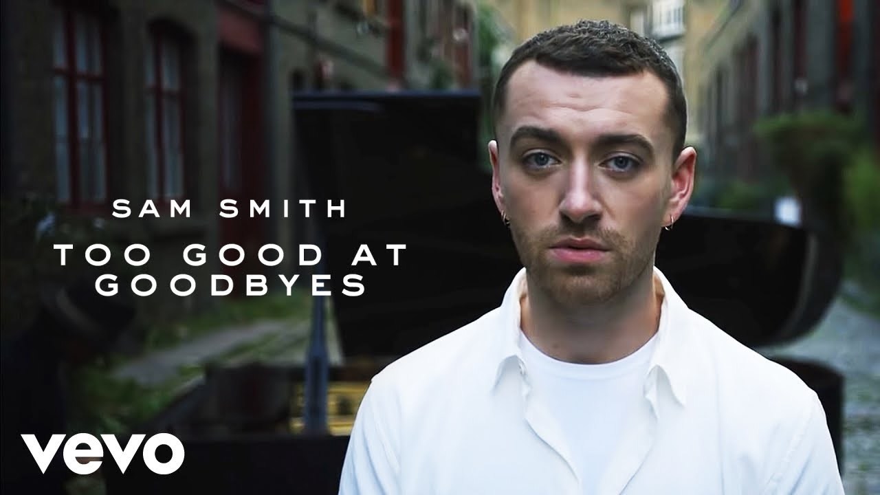 Sam Smith-too good at goodbyes