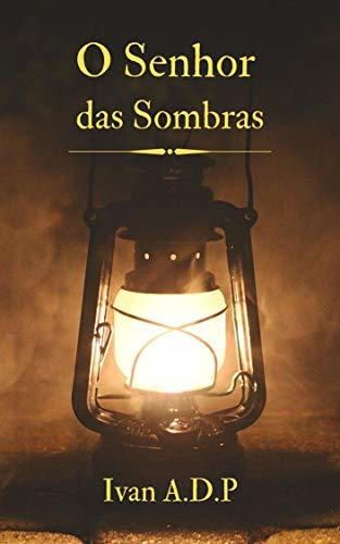 O Senhor das Sombras