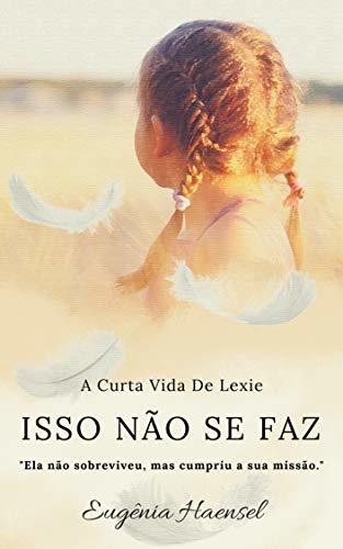 Book Isso não se Faz: Cuidados de Anjo