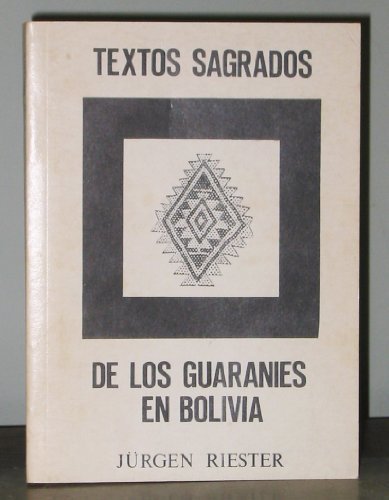 Book Textos sagrados de los guaranies en Bolivia