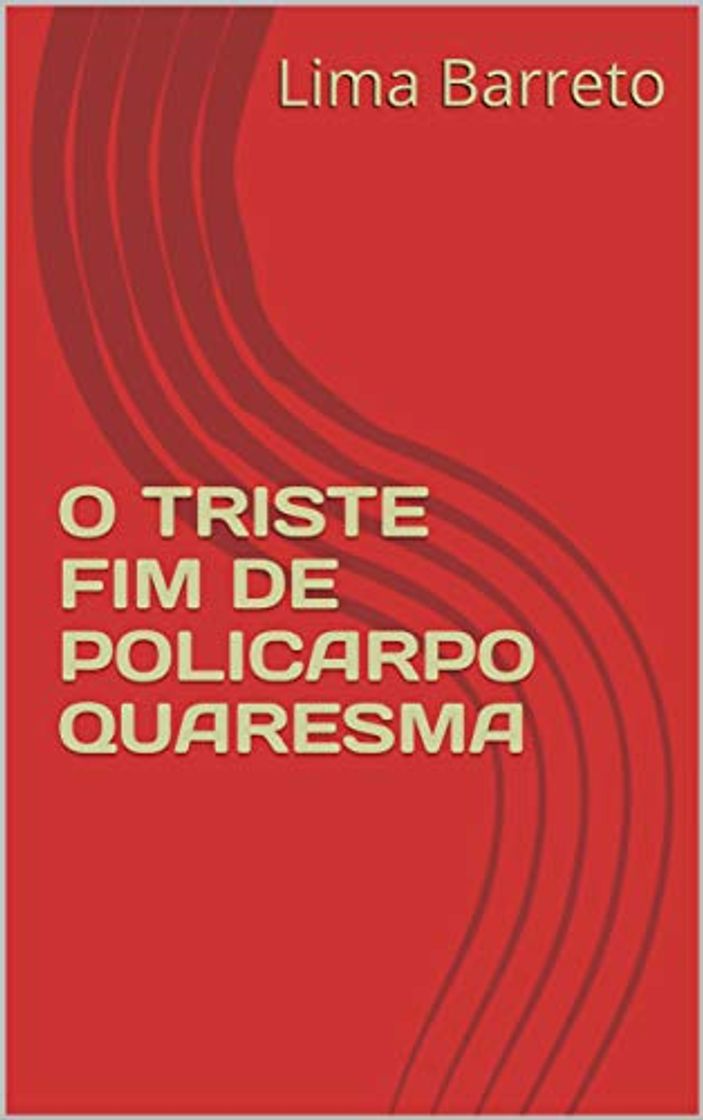 Libros O TRISTE FIM DE POLICARPO QUARESMA