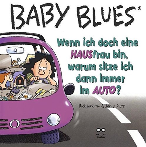 Books Baby Blues. Wenn ich doch eine HAUSfrau bin