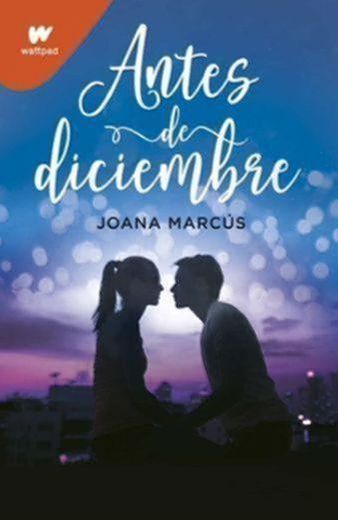 ANTES DE DICIEMBRE | JOANA MARCUS | Casa del Libro