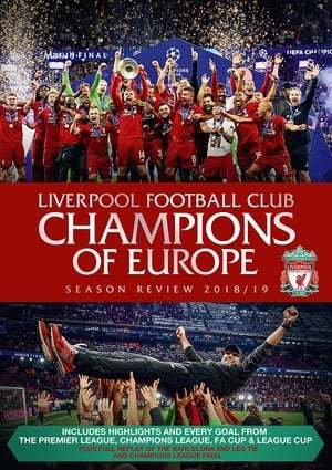 Serie Liverpool Football Club Champions of Europe Season Review 2018-19