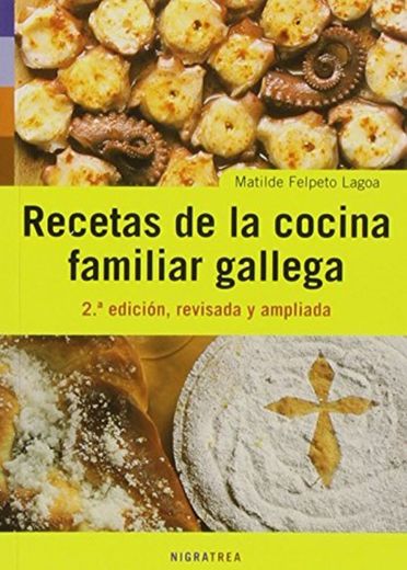 Recetas de la cocina familiar gallega