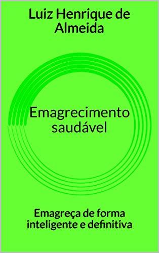 Lugar Emagrecimento saudável: Emagreça de forma inteligente e definitiva