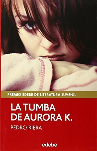 Libros La Tumba de Aurora K.- Aurora K.'s Tomb