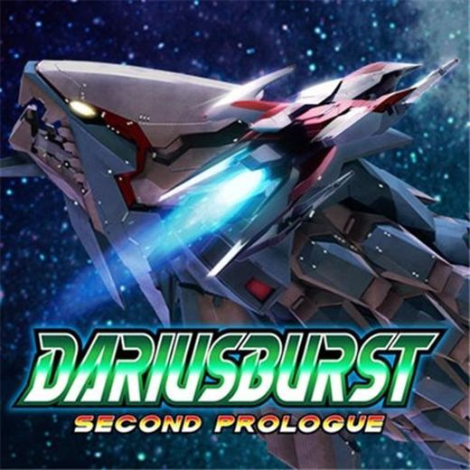 Dariusburst: Second Prologue