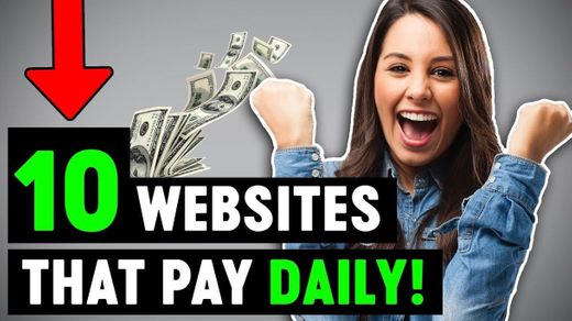 10 Website That Will Pay You Daily