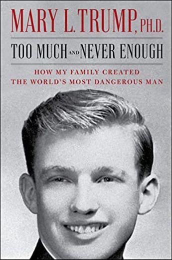 Too Much and Never Enough: How My Family Created the World’s