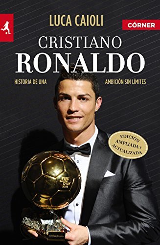 Book Cristiano Ronaldo: Historia de una ambición sin límites