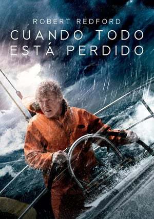 Película Cuando todo está perdido