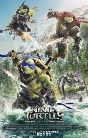 Movie Ninja Turtles: Fuera de las sombras