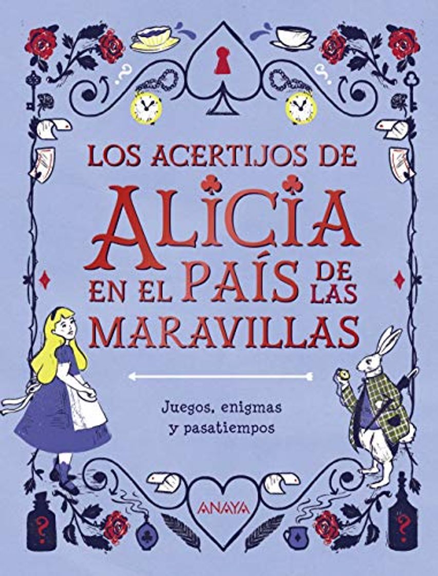 Libro Los acertijos de Alicia en el país de las maravillas