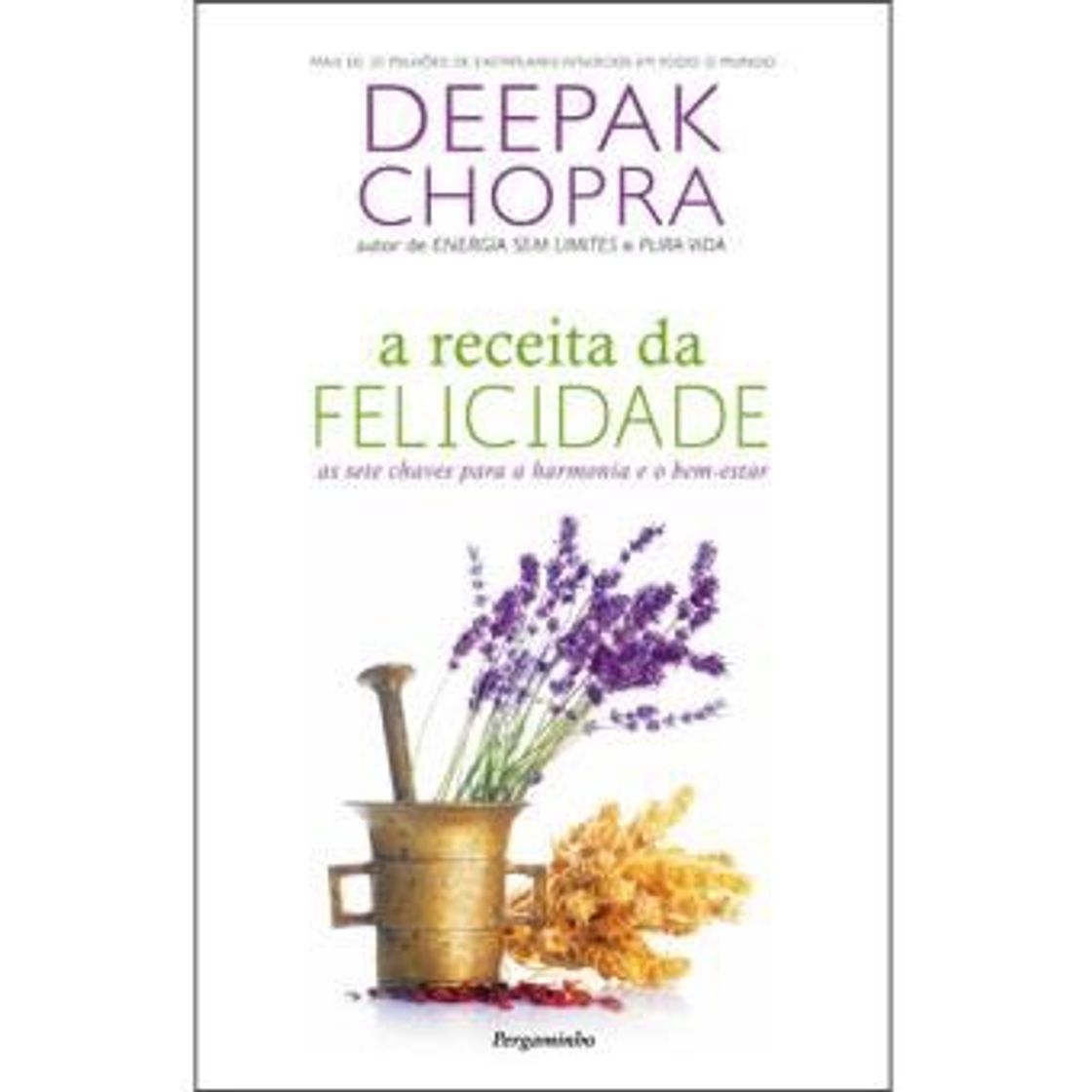 Libro A Receita da Felicidade - Deepak Chopra