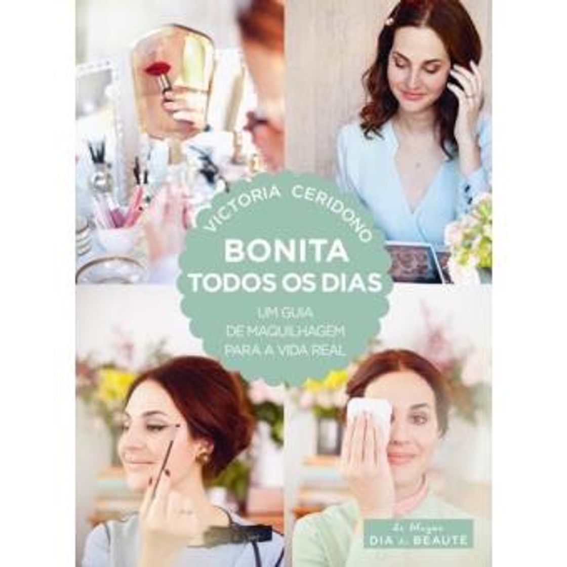 Libro Bonita Todos os Dias - Victoria Ceridono