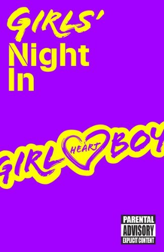 Libros Girl Heart Boy: Girls' Night In