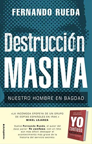 Libro Destrucción masiva: Nuestro hombre en Bagdad