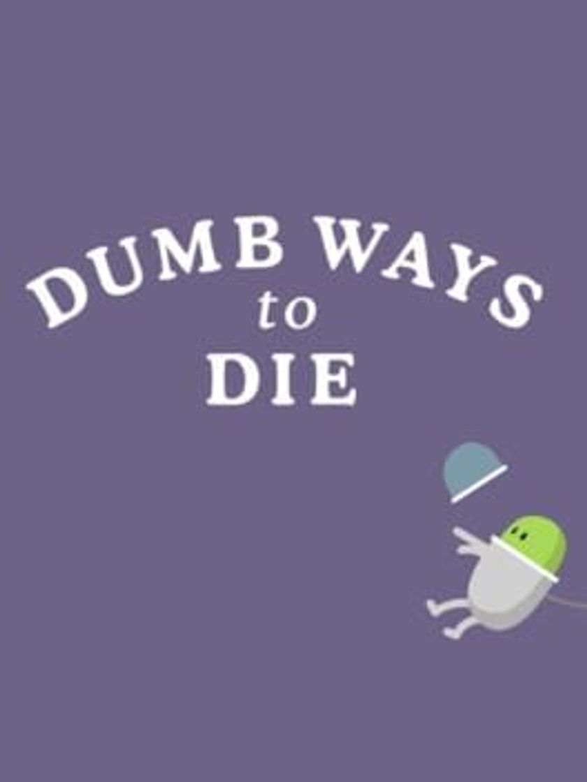 Videogames Dumb Ways to Die